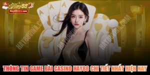 Thông Tin Game Bài Casino
